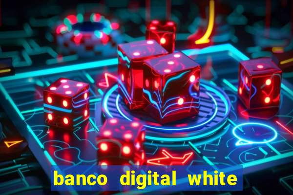 banco digital white label custo